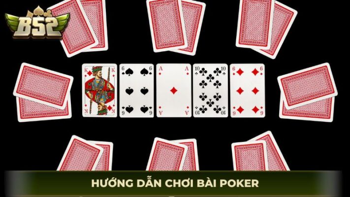 hướng dẫn chơi bài poker